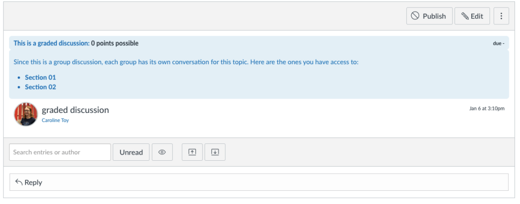 Instructor view of a group discussion. At the top of the discussion, a blue emphasis area indicates that this is a graded discussion, and provides links to each of the group conversations within the discussion (here labeled "Section 01" and "Section 02").