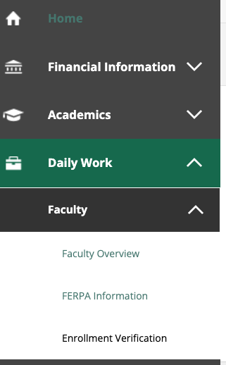 Screenshot of the left-hand menu in Self Service, showing the nesting of menus under Daily Work and Faculty. The listed items are Faculty Overview, FERPA Information, and Enrollment Verification.